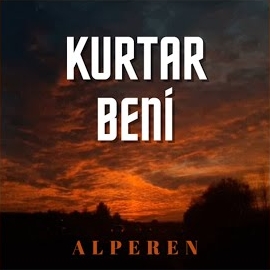 Alperen&nbsp;Kurtar Beni