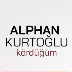 Alphan Kurtoğlu&nbsp;Kördüğüm
