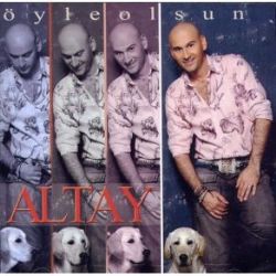 Altay&nbsp;Öyle Olsun