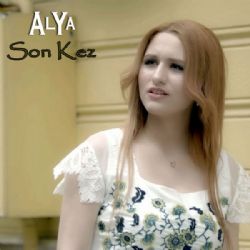 Alya&nbsp;Son Kez