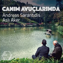 Andreas Sarantidis&nbsp;Canım Avuçlarımda