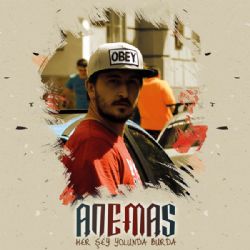 Anemas&nbsp;Her Şey Yolunda Burda