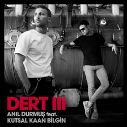 Anıl Durmuş&nbsp;Dert III