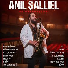 Anıl Şallıel&nbsp;Anıl Şallıel ve Arkadaşları