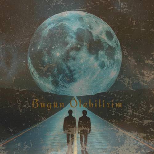 Anıl Selvi&nbsp;Bugün Ölebilirim