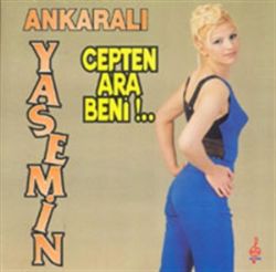 Ankaralı Yasemin&nbsp;Cepten Ara Beni