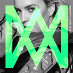 Anne Marie&nbsp;Ciao Adios