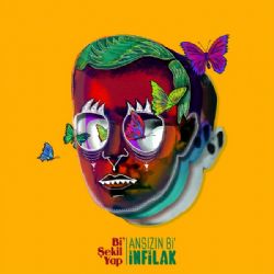 Ansızın Bi İnfilak&nbsp;Bi Şekil Yap