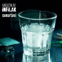 Ansızın Bi İnfilak&nbsp;Cumartesi