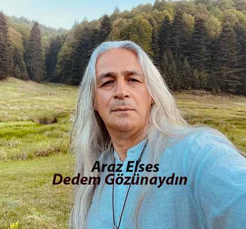 Araz Elses&nbsp;Dedem Gözünaydın