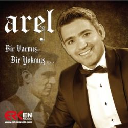 Arel&nbsp;Bir Varmış Bir Yokmuş