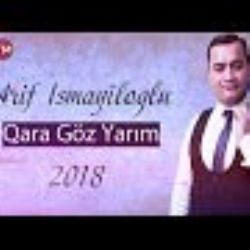 Arif İsmayiloğlu&nbsp;Qara Göz Yarım