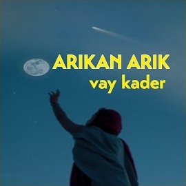 Arıkan Arık&nbsp;Vay Kader