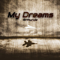 Arthurule&nbsp;My Dreams
