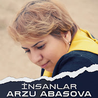 Arzu Abasova&nbsp;İnsanlar