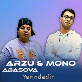 Arzu Abasova&nbsp;Yerindedir