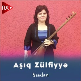 Aşıq Zülfiyye&nbsp;Sevdam