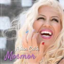 Aşkın Çelik&nbsp;Mosmor