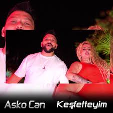 Asko Can&nbsp;Keşfetteyim