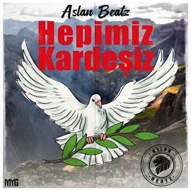 AslanBeatz&nbsp;Hepimiz Kardeşiz