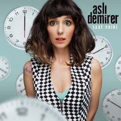 Aslı Demirer&nbsp;Saat Oniki