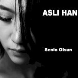 Aslı Han&nbsp;Senin Olsun