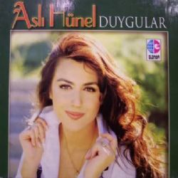 Aslı Hünel&nbsp;Duygular