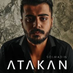Atakan&nbsp;Solmadın