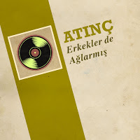 Atınç&nbsp;Erkekler de Ağlarmış