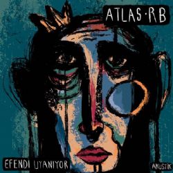 Atlas RB&nbsp;Efendi Uyanıyor (Akustik)