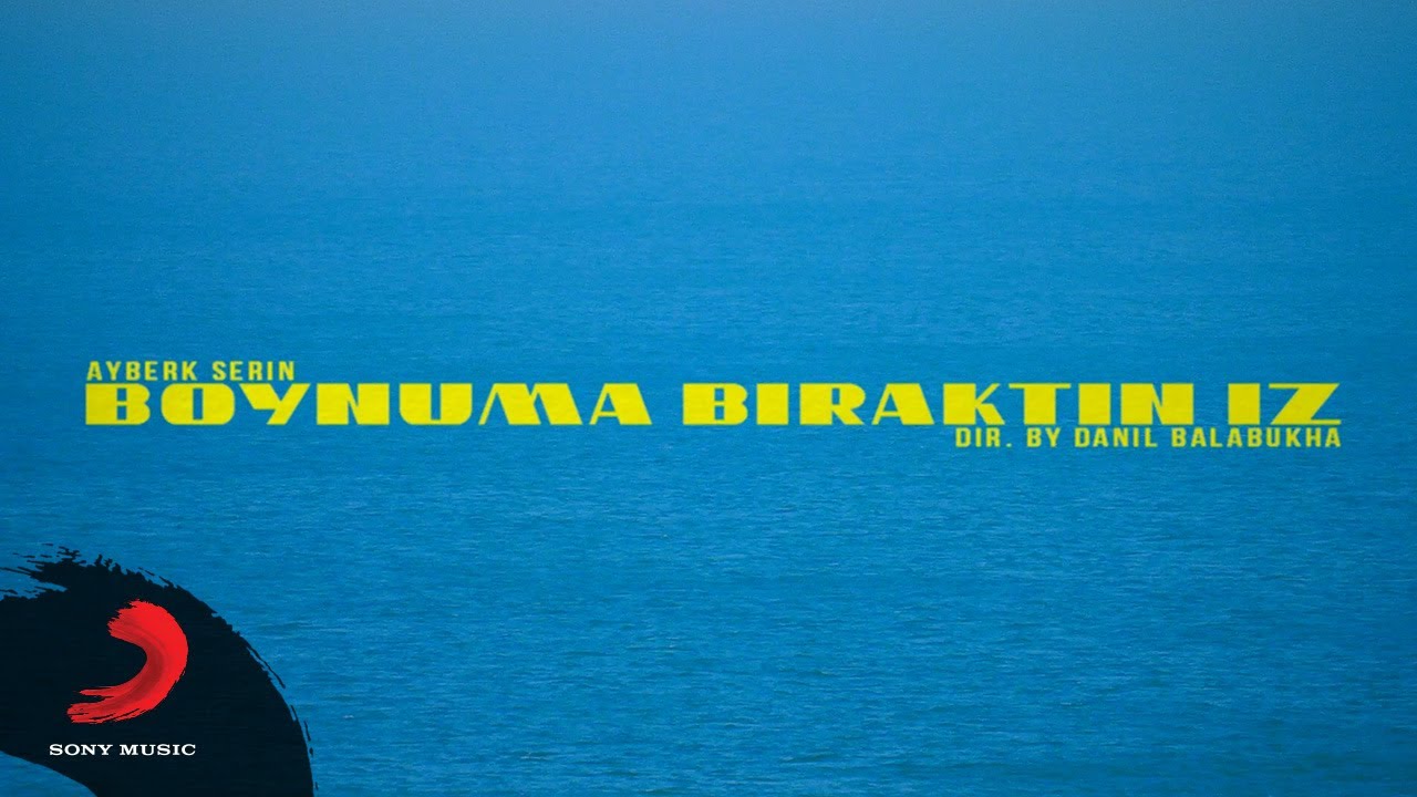 Ayberk Serin&nbsp;Boynuma Bıraktın İz