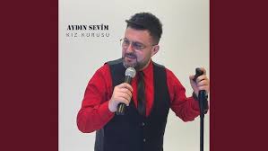 Aydın Sevim&nbsp;Kız Kurusu