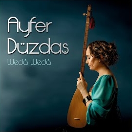 Ayfer Düzdaş&nbsp;Weda Weda