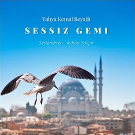 Ayhan Yalçın&nbsp;Sessiz Gemi