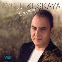 Aykut Kuşkaya&nbsp;Rüyam