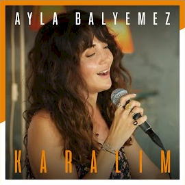 Ayla Balyemez&nbsp;Karalım