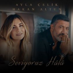 Ayla Çelik&nbsp;Seviyoruz Hala
