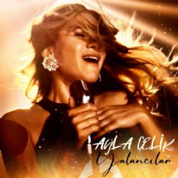 Ayla Çelik&nbsp;Yalancılar