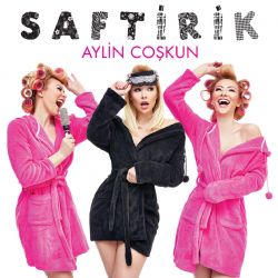 Aylin Coşkun&nbsp;Saftirik