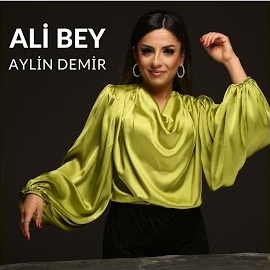 Aylin Demir&nbsp;Ali Bey