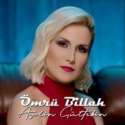 Aylin Gültekin&nbsp;Ömrü Billah