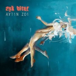 Aylin Zoi&nbsp;Aşk Biter