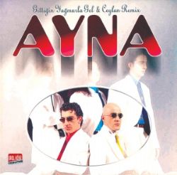 Ayna&nbsp;Gittiğin Yağmurla Gel Ceylan Remix