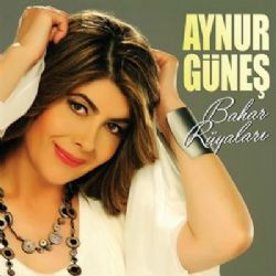 Aynur Güneş&nbsp;Bahar