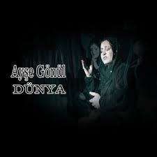 Ayşe Gönül&nbsp;Dünya