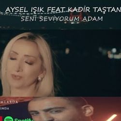 Aysel Işık&nbsp;Seni Seviyorum Adam
