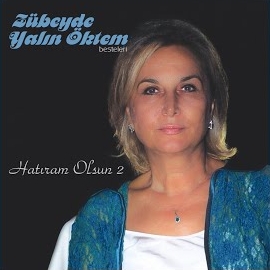 Ayşen Birgör&nbsp;Zübeyde Yalın Öktem Besteleri, Hatıram Olsun 2