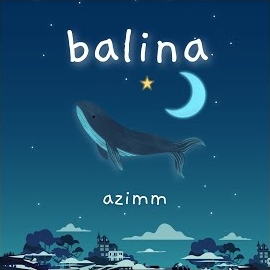 Azimm&nbsp;Balina