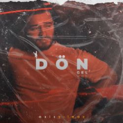 Aziz Yılmaz&nbsp;Dön Gel