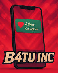 B4Tu Inc&nbsp;Aşkım Gel Aşkım
